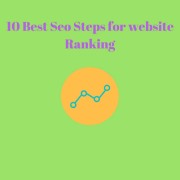 10 SEO Steps to Optimize your Site for Better Ranking