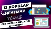 12 Best Heatmap Tools for Website Analytics & Optimization