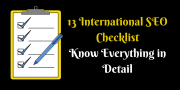 13 International SEO Checklist: Know Everything in Detail