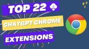 Discover the Top 22 ChatGPT Chrome Extensions to Enhance Productivity