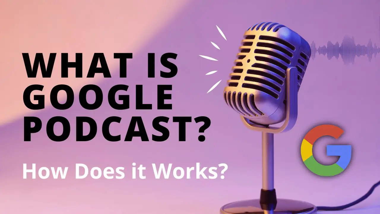 Google Podcast