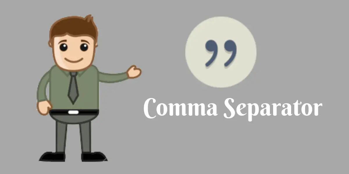 comma separator tool